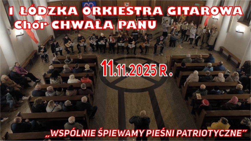 11.11.  ŚPIEWALIŚMY I GRALIŚMY DLA NIEPODLEGŁEJ!
